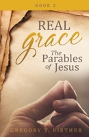 The Parables of Jesus (Real Grace) 1637928262 Book Cover