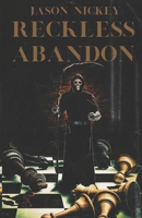 Reckless Abandon: A Collection B0BSJLLQD2 Book Cover