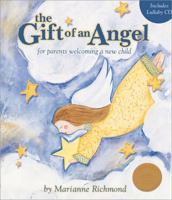 The Gift of an Angel: For Parents Welcoming a New Child 0974146528 Book Cover