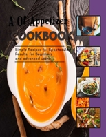 A Of Appetizer: Appetizers' Top Secret Recipes B0BJYMGT7B Book Cover