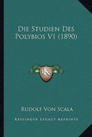 Die Studien Des Polybios V1 (1890) 1161130799 Book Cover