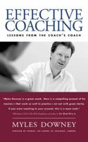 Effective Coaching: Lessons from the Coach's Coach 1587991721 Book Cover