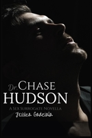 Dr. Chase Hudson 1652464522 Book Cover
