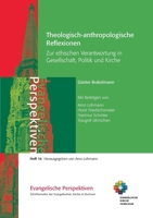 Theologisch-anthropologische Reflexionen: Zur ethischen Verantwortung in Gesellschaft, Politik und Kirche (German Edition) 3750423350 Book Cover