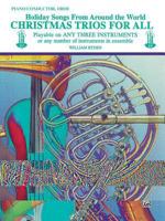 Christmas Trios for All (Holiday Songs from Around the World): B-Flat Clarinet, Bass Clarinet 0769217559 Book Cover