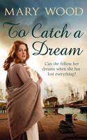 To Catch a Dream 1447267443 Book Cover