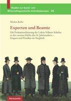 Experten Und Beamte: Die Professionalisierung Der Lehrer Hoherer Schulen in Der Zweiten Halfte Des 19. Jahrhunderts - Ungarn Und Preussen I 3447105194 Book Cover