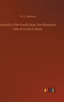 Lentala of The South Seas (Illustrated Edition) 1535381167 Book Cover