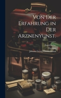 Von der Erfahrung in der Arznenyunst. 1021878456 Book Cover
