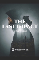 The Last Impact B0CNTHDZFY Book Cover