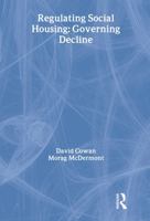 Regulating Social Housing: Governing Decline 1904385826 Book Cover