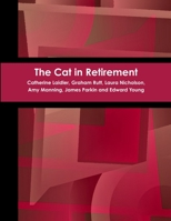 The Cat in Retirement 1326607383 Book Cover