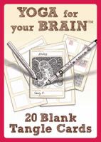 Yoga for Your Brain Blank Tangle Cards 1574213598 Book Cover