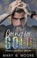Going For Gold (Providence Gold Series) B085KRPB5D Book Cover