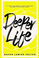Deeper Life B087366HFH Book Cover