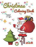 Christmas Coloring Book 60 Pages 3-6 Ages: CUTE GIFT FOR CHILDREN BOYS AND GIRLS . Merry CHRISTMAS B08M8DBJMK Book Cover