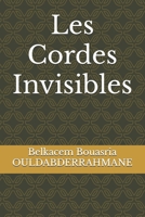 Les Cordes Invisibles (French Edition) B0DP4KF6C7 Book Cover