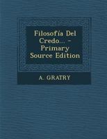 Filosofía Del Credo... 1272260488 Book Cover