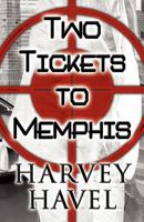 Two Tickets to Memphis 1627093141 Book Cover