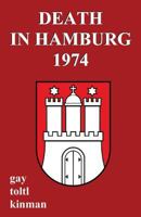 Death in Hamburg 1974 1500248118 Book Cover