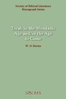 Torah in the Messianic Age: And/Or the Age to Come 1589832256 Book Cover