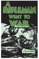 A Rifleman Went to War 177323210X Book Cover