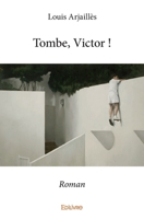 Tombe, Victor ! (French Edition) 2334159565 Book Cover