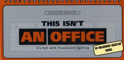 30 Hilarious Desktop Signs 1904797334 Book Cover