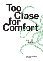 Too Close for Comfort 1921364440 Book Cover