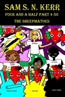 The Sheepmatoes: Four and a Half Part 4-50 163760193X Book Cover