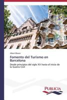 Fomento del Turismo En Barcelona 3639550943 Book Cover