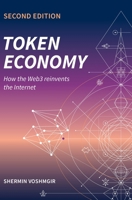 Token Economy: How the Web3 reinvents the Internet 3982103819 Book Cover