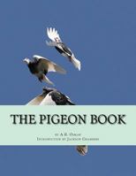 The Pigeon Book: Pigeon Classics Book 7 1539781674 Book Cover
