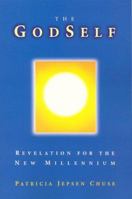 The GodSelf: Revelation for the New Millennium 0966756002 Book Cover