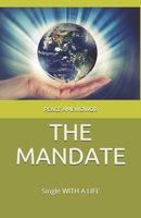 THE MANDATE: (Single WITH A LIFE) B084WGFP9Q Book Cover