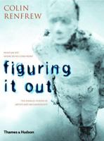 Figuring It Out: What Are We? Where Do We Come From? 0500051143 Book Cover