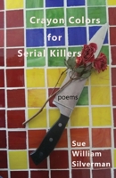 Crayon Colors for Serial Killers 1646628713 Book Cover