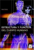 Estructura y función del cuerpo humano 8480198672 Book Cover