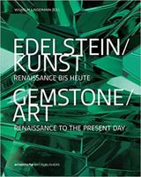 Gemstone/Art: Renaissance to the Present Day 3897904659 Book Cover