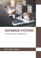 Database Systems: A Practical Approach 1647288649 Book Cover