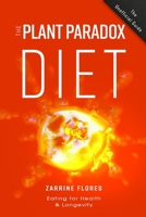 Plant Paradox Diet: Eating for Health & Longevity 1980421781 Book Cover