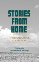 Stories from Home: The Monologue Collection B0FRSDCYBJ Book Cover