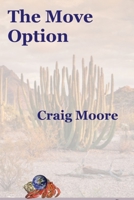 The Move Option 1519272049 Book Cover