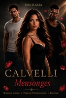 CALVELLI: Mensonges (French Edition) B0HBXD2LQ3 Book Cover