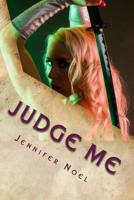 Judge Me 1533302715 Book Cover