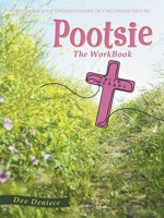Pootsie: The WorkBook 1665772204 Book Cover