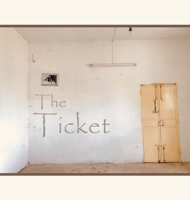 The Ticket 1543759033 Book Cover