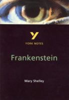 York Notes on Mary Shelley's Frankenstein 0582382319 Book Cover