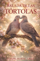 Balada de las tórtolas: Burbujas (Serie del Murtal) (Spanish Edition) B0GWZ33LFK Book Cover