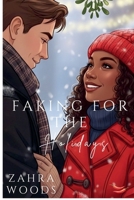 Faking For The Holidays B0GJS415RK Book Cover